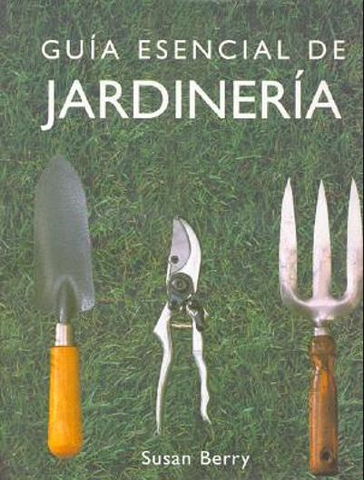 Guía esencial de jardinería